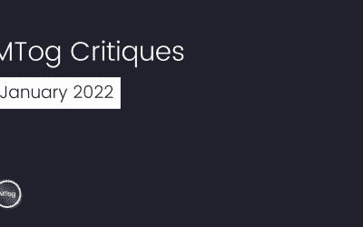 MTog Deep Critiques: January 2022