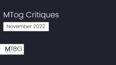 MTog Deep Critiques: November 2022
